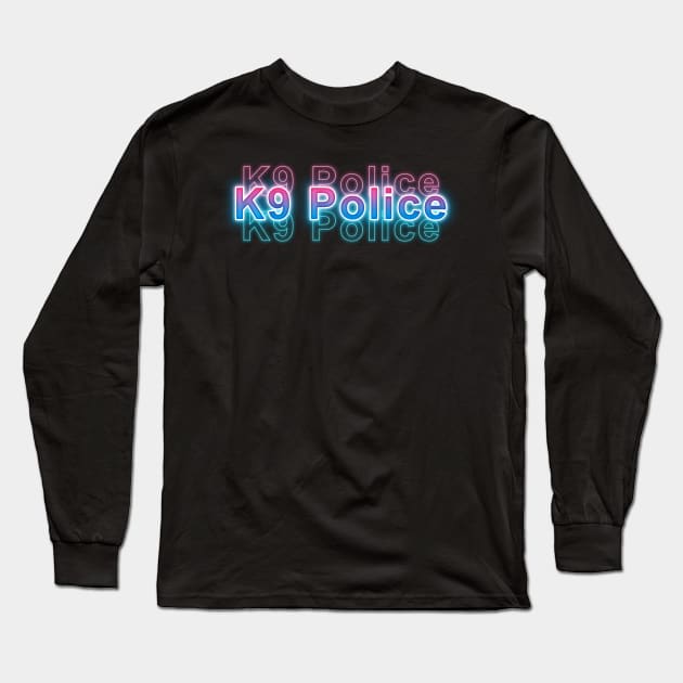 K9 Police Long Sleeve T-Shirt by Sanzida Design